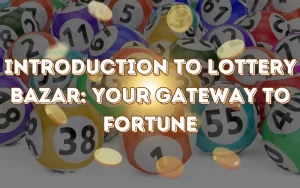 lottery bazar